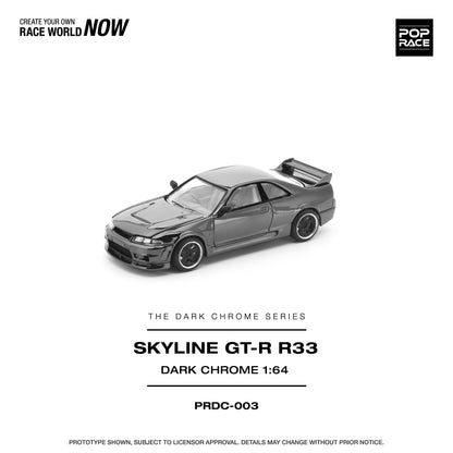 Pre-Order) (PRDC003) R33 GT-R DARK CHROME