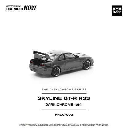 Pre-Order) (PRDC003) R33 GT-R DARK CHROME