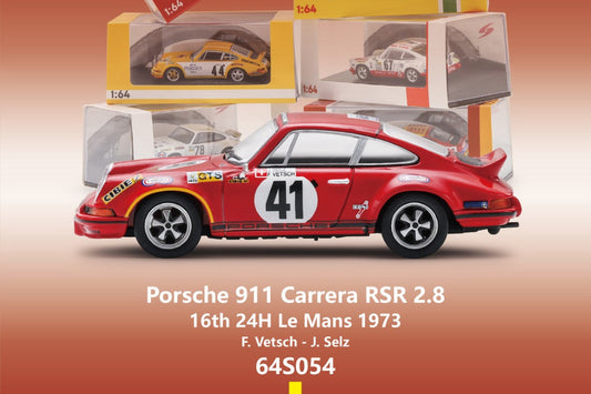 (Pre-Order) (64S054) Porsche Carrera RSR 2.8 No.41 16th 24H Le Mans 1973  - F. Vetsch - J. Selz