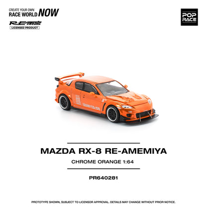 (Pre-Order) (PR640281) - MAZDA RX-8 RE-AMEMIYA - CHROME ORANGE